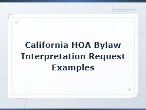 California Hoa Bylaw Interpretation Request Examples