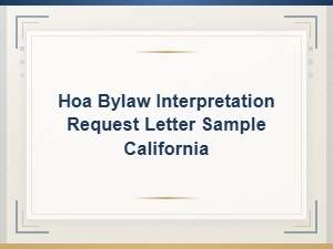 Hoa Bylaw Interpretation Letter Sample for California