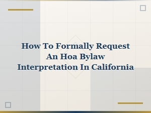 How to Request an Hoa Bylaw Interpretation in California